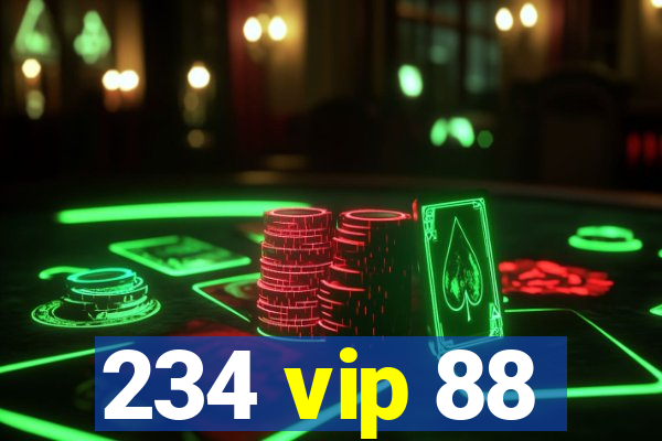 234 vip 88